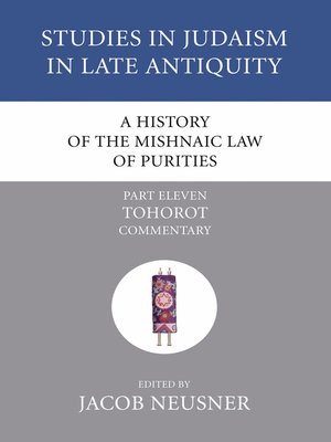 cover image of A History of the Mishnaic Law of Purities, Part 11